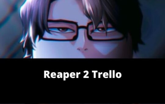 reaper 2 trello